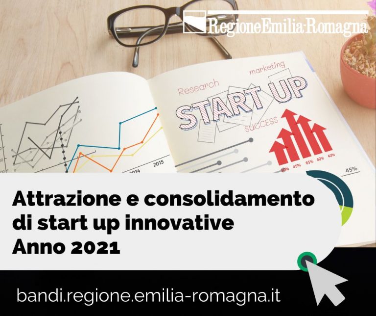 Aperto il bando regionale “Attrazione e consolidamento di start up innovative – anno 2021” per progetti su transizione digitale, ecologica e salute