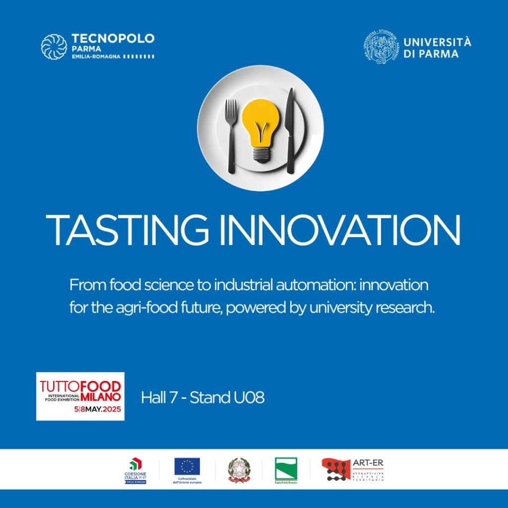 L’Università di Parma e il Tecnopolo a TUTTOFOOD Milano con “Tasting innovation”