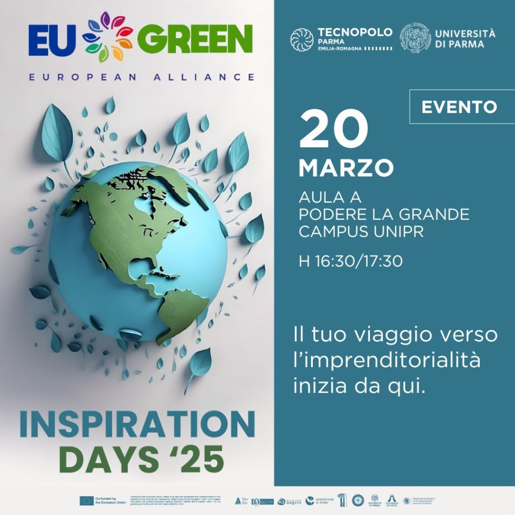 20 marzo appuntamento al Campus Unipr con gli Inspiration Days: il primo passo del percorso di imprenditorialità di EU GREEN