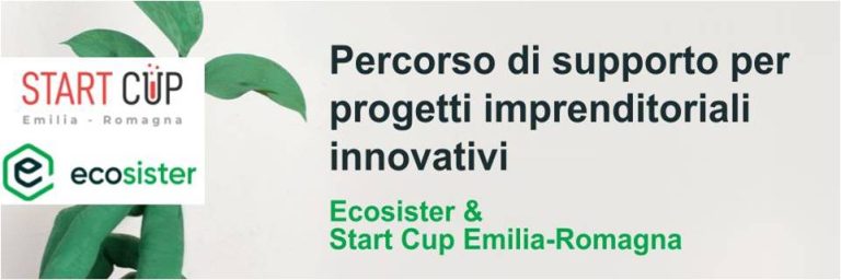 Start Cup 2023: online il Bando di selezione per l’accesso al percorso di supporto integrato ECOSISTER & Start Cup Emilia-Romagna